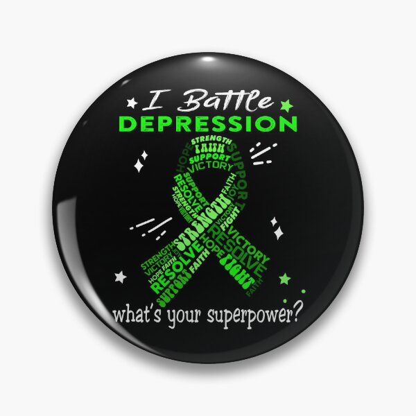 Item preview, Depression Warrior, I Battle Depression What's Your Superpower? designed and sold by Greggwillard.