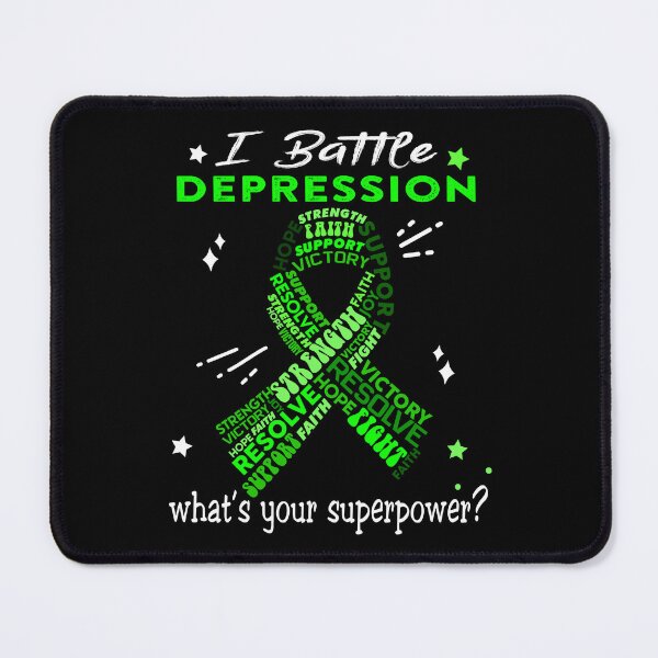 Item preview, Depression Warrior, I Battle Depression What's Your Superpower? designed and sold by Greggwillard.