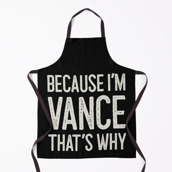 Item preview, Because I’m Vance That’s Why Funny Personalized Name designed and sold by MariosNydras.