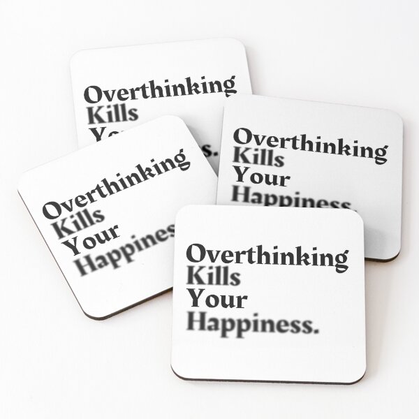 Item preview, Overthinking Kills Your Happiness, Motivation Serious Quote Collection With Blur Effect designed and sold by NasMansouri.