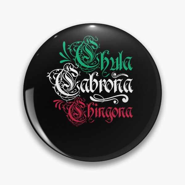 Item preview, Chula, Cabrona, Chingona designed and sold by Frank-Speicher.