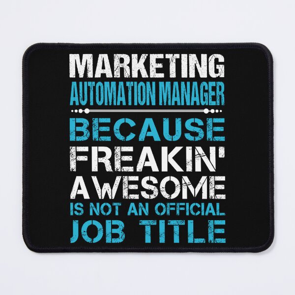 Item preview, Marketing Automation Manager T Shirt - Freaking Awesome Job Gift Item Tee designed and sold by oetate4774.