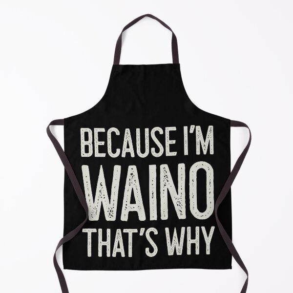 Item preview, Because I’m Waino That’s Why Funny Personalized Name designed and sold by MariosNydras.