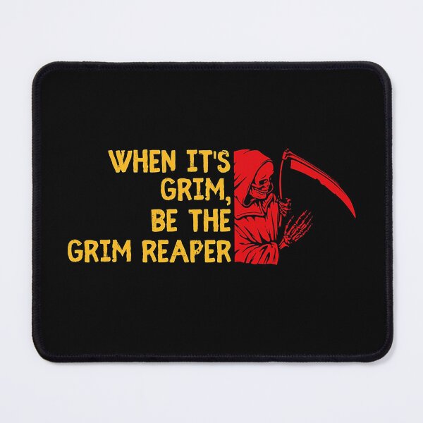 Item preview, When it’s Grim designed and sold by monicasteinberg.