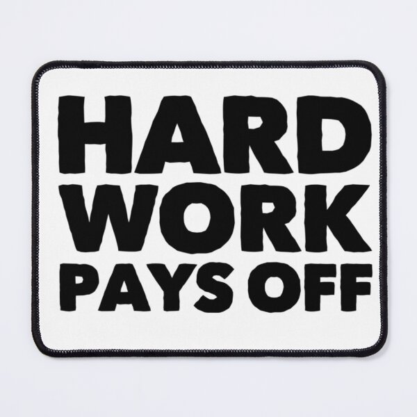 Item preview, Hard Work Pays Off designed and sold by Jaime Ortiz.