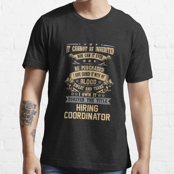 Item preview, Hiring Coordinator T Shirt - Forever The Title Job Gift Item Tee designed and sold by celiagomez456.