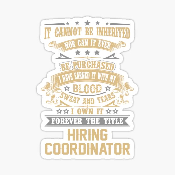 Item preview, Hiring Coordinator T Shirt - Forever The Title Job Gift Item Tee designed and sold by celiagomez456.