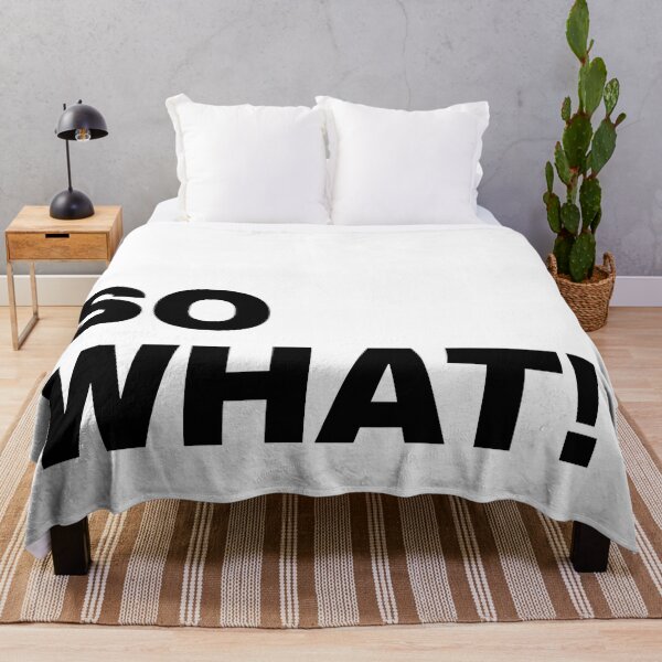 Item preview, So What! designed and sold by MDRNHOME.