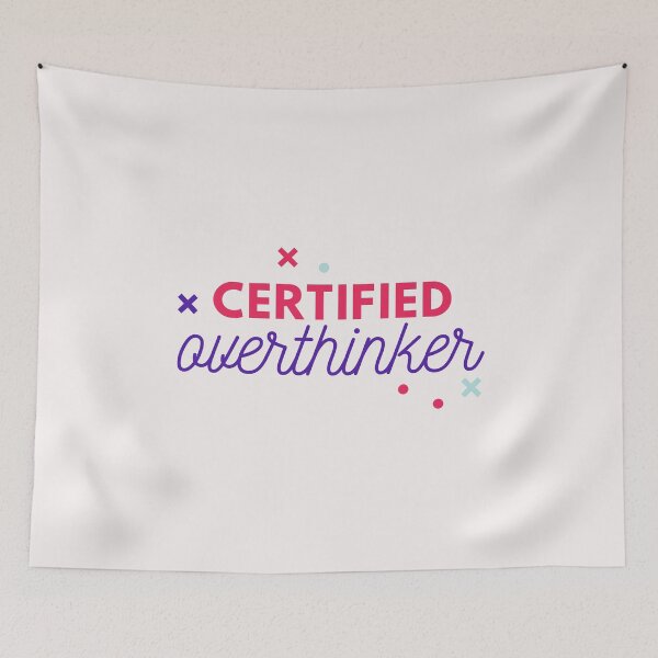 Item preview, Overthinking Kills Your Happiness Certified Overthinker designed and sold by SweetbeStore.