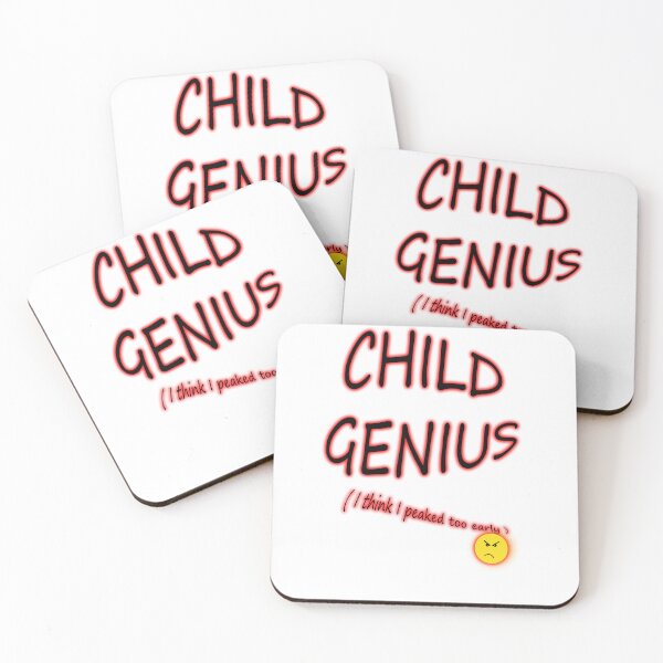 Item preview, Child genius , I think I peaked too early designed and sold by gruntpig.