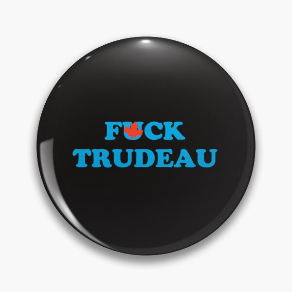 Item preview, Fck Trudeau     designed and sold by Pyramidappa.