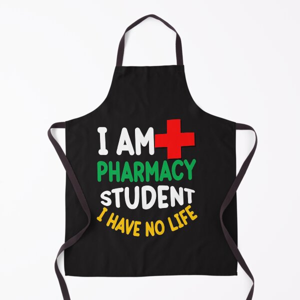 Item preview, I Am A Pharmacy Student I Have No Life designed and sold by mauryaart563.