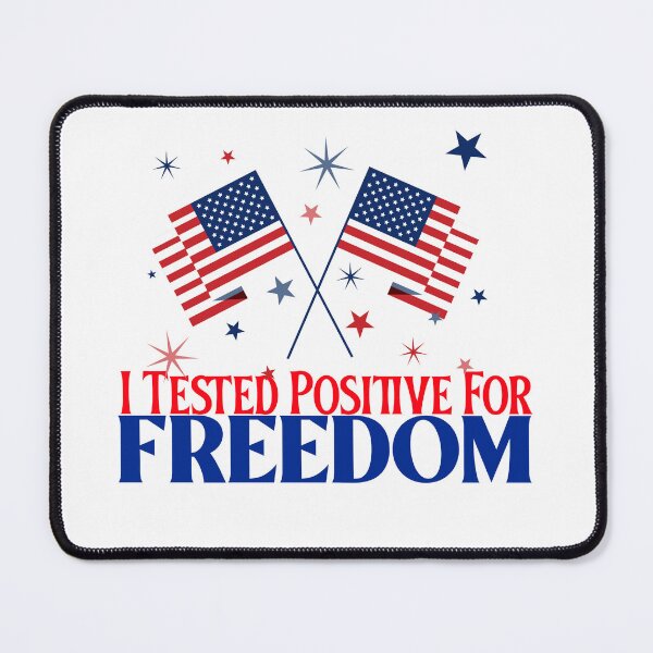 Item preview, i tested positive for freedom designed and sold by Hoetoons.