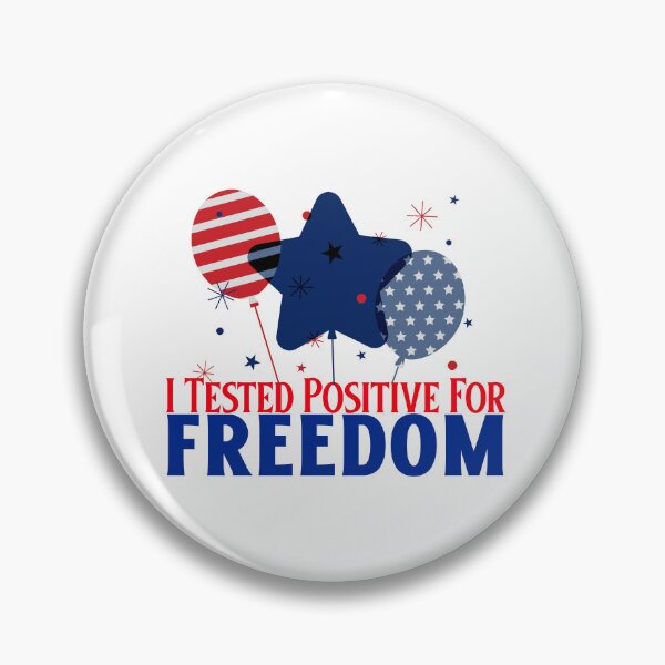 Item preview, i tested positive for freedom designed and sold by Hoetoons.