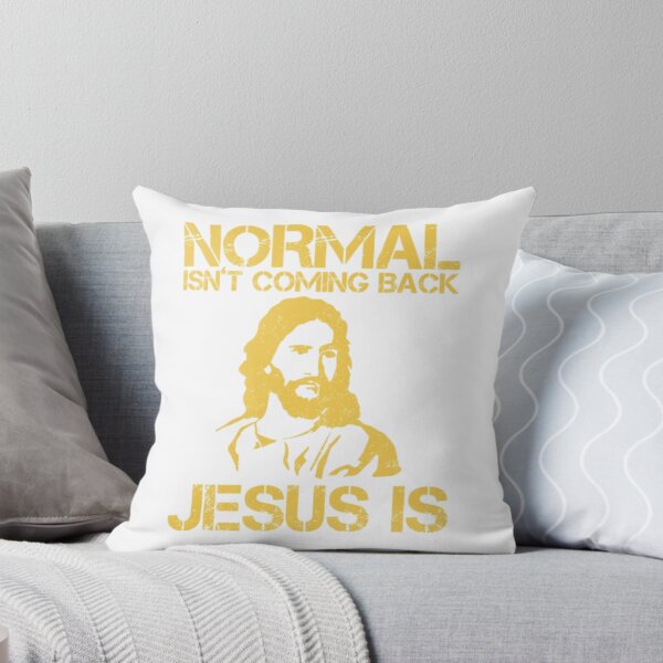 Item preview, Normal Isn't Coming Back Jesus Is yellow designed and sold by KateHortone.