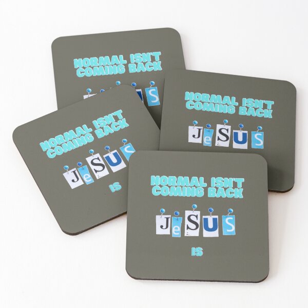 Item preview, NORMAL ISN'T COMING BACK, JESUS IS designed and sold by KateHortone.
