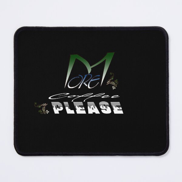 Item preview, More Coffee Please , RB1 designed and sold by FADYMAG.