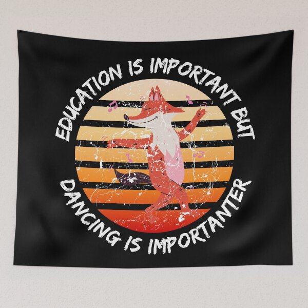 Item preview, Education Is Important But Dancing Is Importanter Grunge Retro Sunset Dancing Fox In Black designed and sold by LuckyKermit.