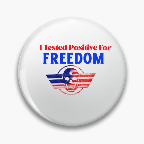 Item preview,  i tested positive for freedom designed and sold by Hoetoons.