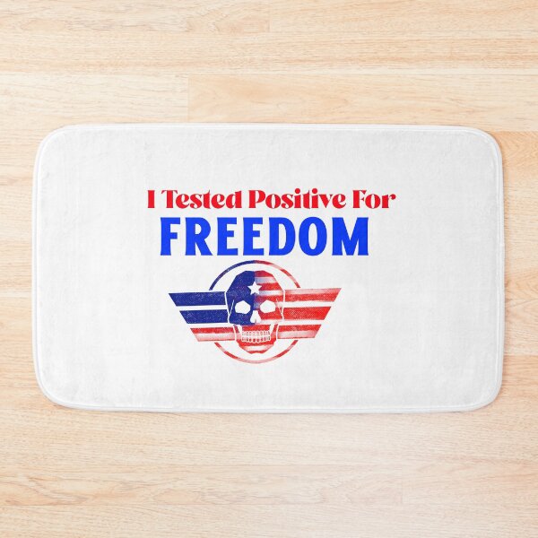 Item preview,  i tested positive for freedom designed and sold by Hoetoons.