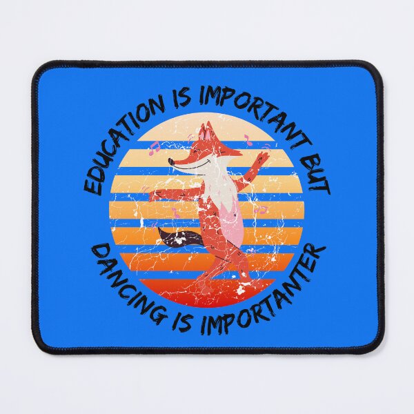 Item preview, Education Is Important But Dancing Is Importanter Grunge Retro Sunset Dancing Fox In Blue designed and sold by LuckyKermit.