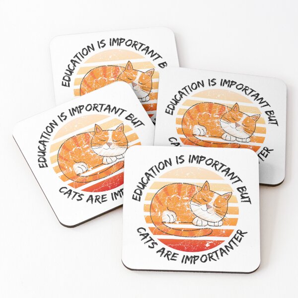 Item preview, Education Is Important But Cats Are Importanter designed and sold by LuckyKermit.