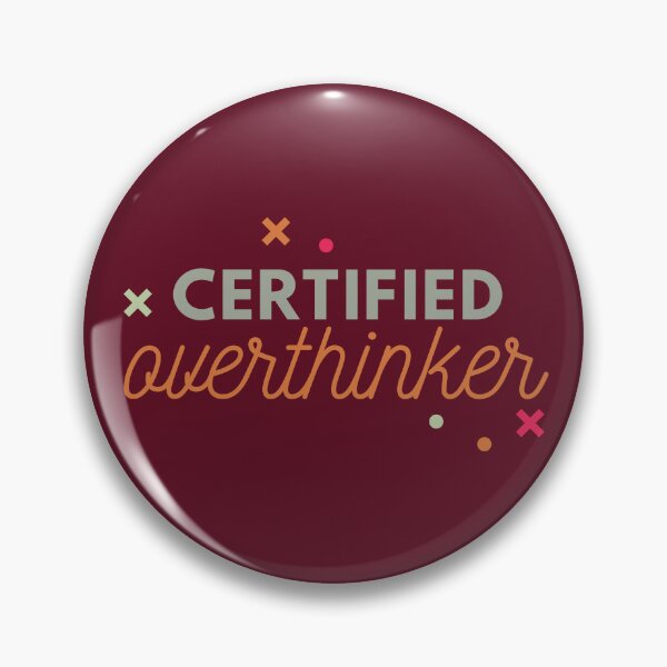 Item preview, Warning Overthinking Kills Your Happiness Certified Overthinker designed and sold by SweetbeStore.