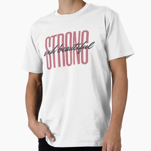 Item preview, Strong And Beautiful  designed and sold by Mental-Progress.