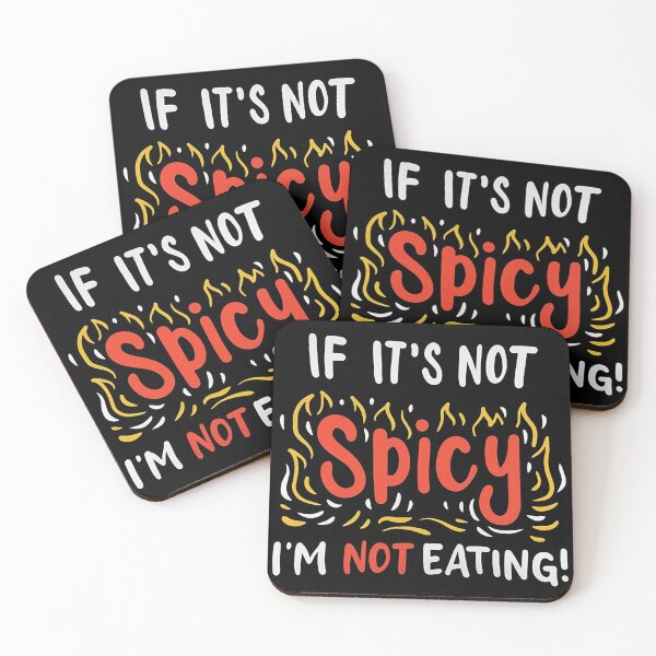 Item preview, If Its Not Spicy Im Not Eating Chili designed and sold by zacben.