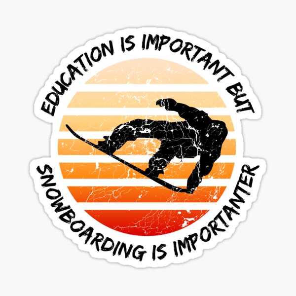 Vista previa del artículo con la obra «La educación es importante, pero el snowboard es más importante», diseñado y vendido por LuckyKermit.