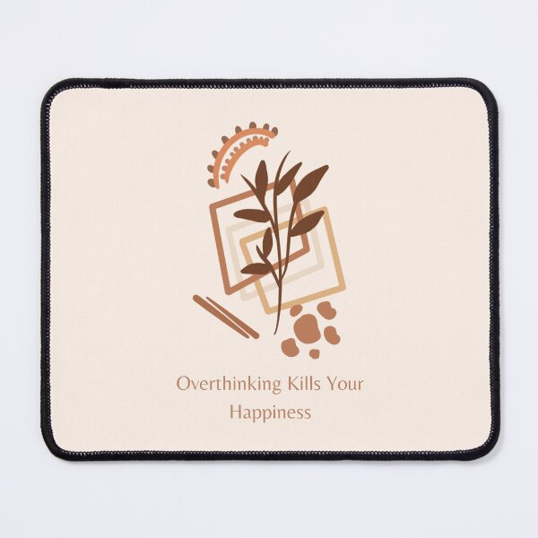 Item preview, Overthinking Kills Your Happiness Stop Overthinking  designed and sold by SweetbeStore.