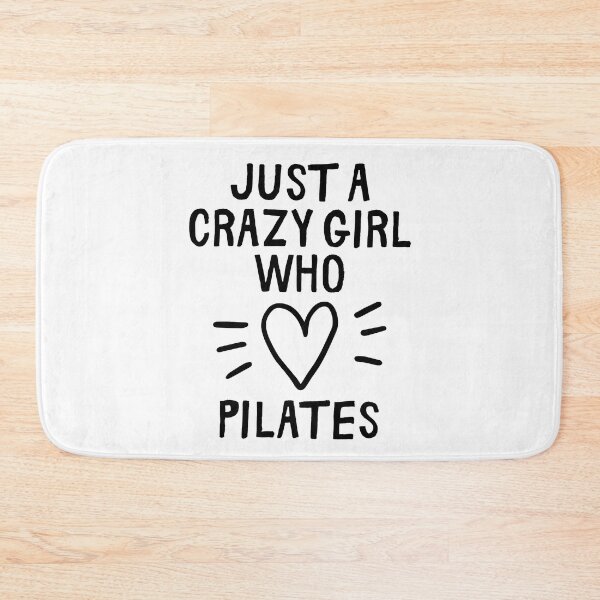 Item preview, Just a crazy girl who loves pilates designed and sold by TheGreenGoat.