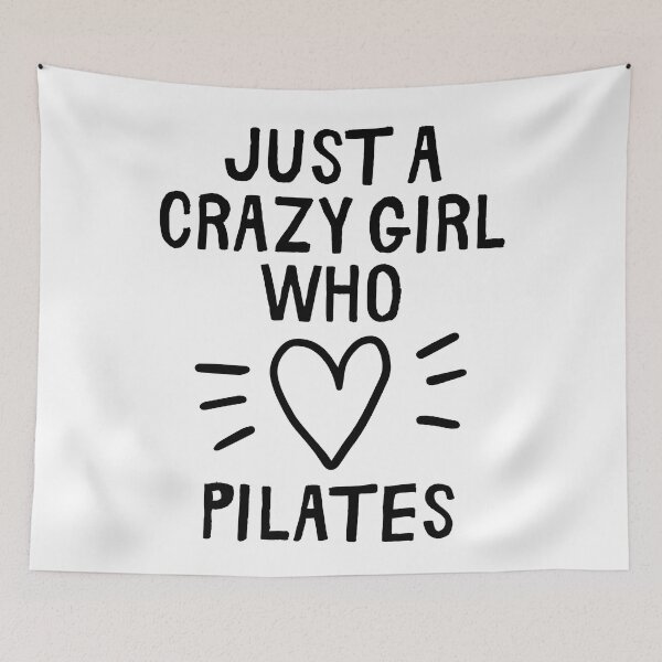 Item preview, Just a crazy girl who loves pilates designed and sold by TheGreenGoat.