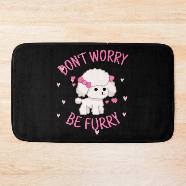 Item preview, Don't worry be furry designed and sold by Wooden-rack.