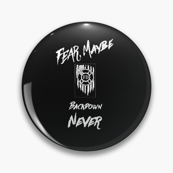Item preview, Fear Maybe, Backdown?, NEVER!  designed and sold by ffpassion.