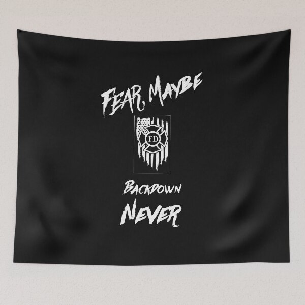 Item preview, Fear Maybe, Backdown?, NEVER!  designed and sold by ffpassion.