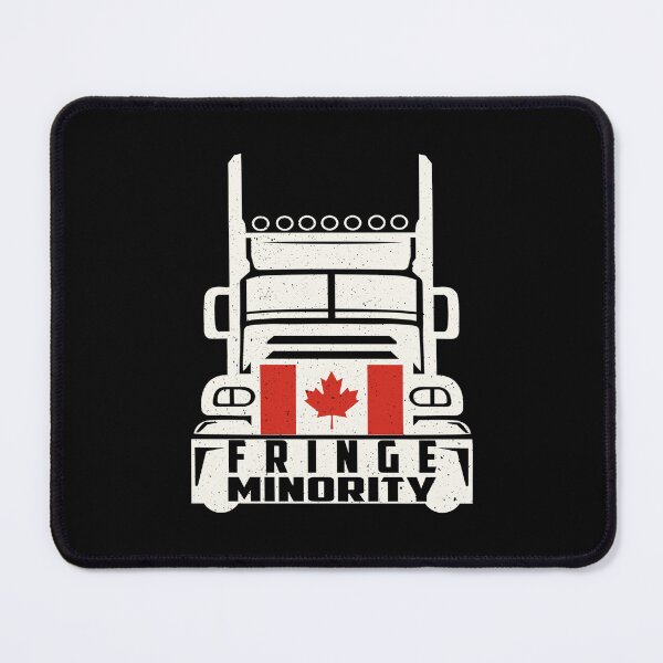Item preview, Proud Member Of Fringe Minority With Unacceptable Views - Freedom Convoy Canada 2022 designed and sold by GraphifyArt.