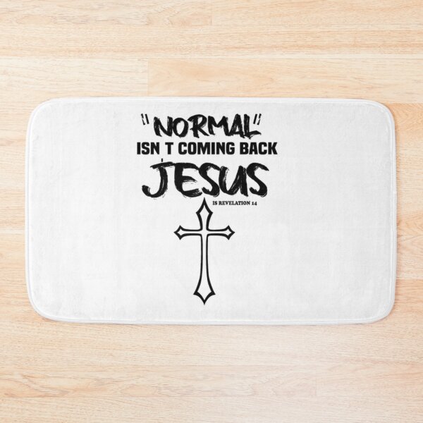 Item preview, Normal Isn't Coming Back Jesus Is revelation designed and sold by KateHortone.