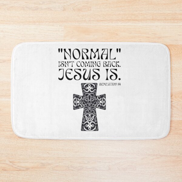 Item preview, Normal Isn't Coming Back Jesus Is wordart designed and sold by KateHortone.