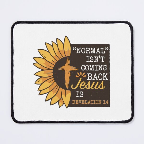 Item preview, normal isnt coming back jesus is designed and sold by KateHortone.
