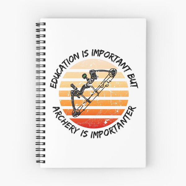 Item preview, Education Is Important But Archery Is Importanter designed and sold by LuckyKermit.
