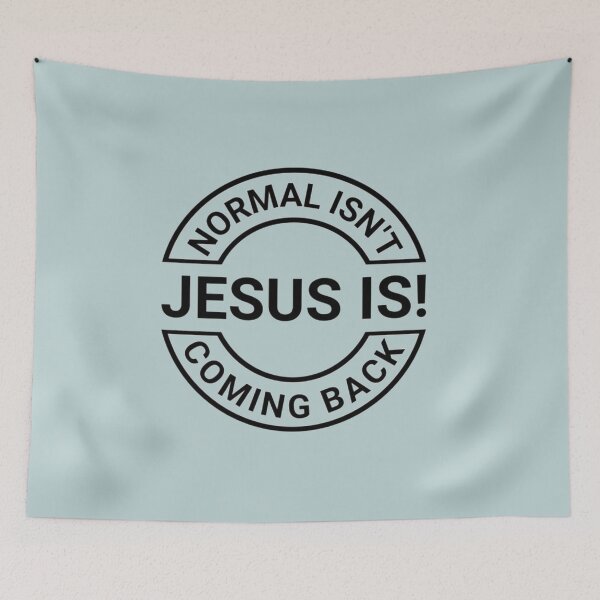 Item preview, Normal isn't coming Back Jesus is designed and sold by KateHortone.