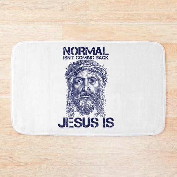 Item preview, Normal Isn't Coming Back Jesus IS4d designed and sold by KateHortone.