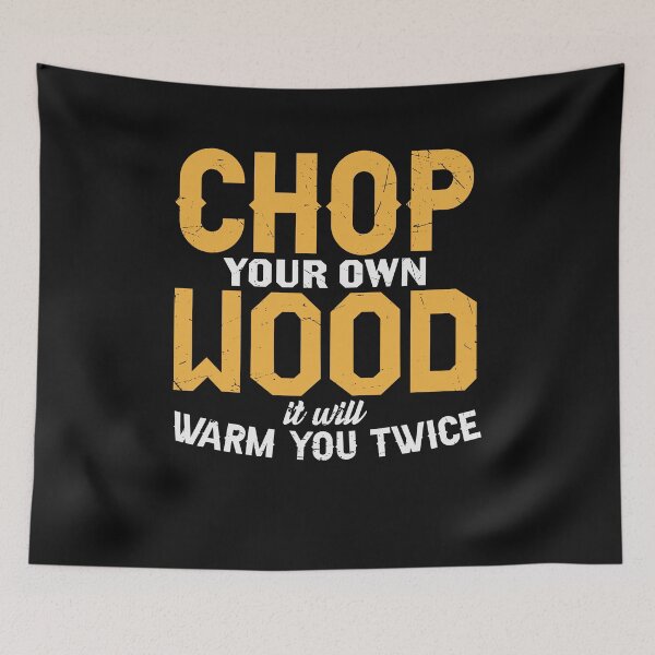 Item preview, Chop Your Own Wood Itll vintage and retro designed and sold by َART LOVERS ★★★★★.