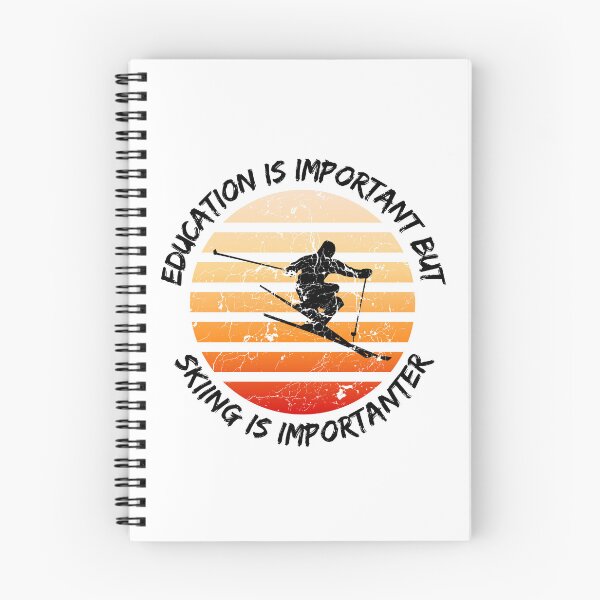Item preview, Education Is Important But Skiing Is Importanter designed and sold by LuckyKermit.
