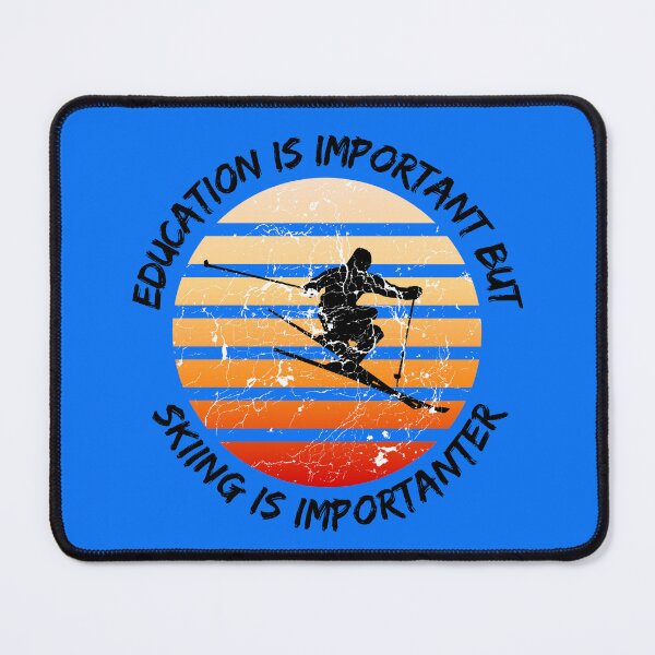 Item preview, Education Is Important But Skiing Is Importanter Grunge Retro Sunset Ski Stunt In Blue designed and sold by LuckyKermit.