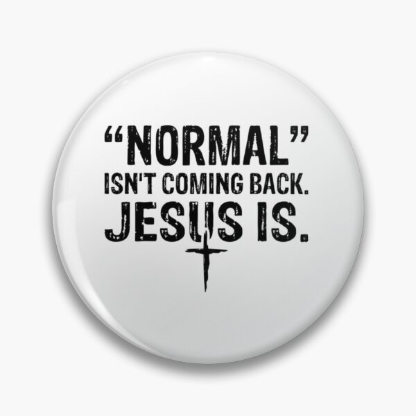 Item preview, Normal Isn't Coming Back Jesus Is black designed and sold by KateHortone.