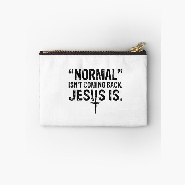 Item preview, Normal Isn't Coming Back Jesus Is black designed and sold by KateHortone.