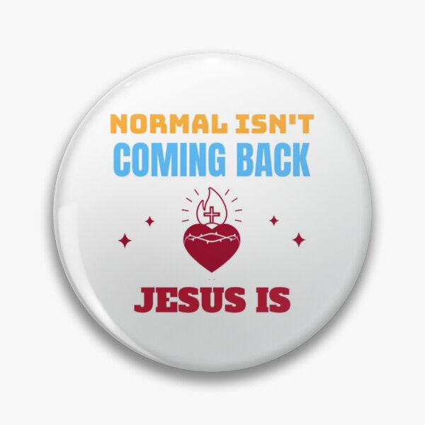 Item preview, Normal Isn't Coming Back Jesus Is blue designed and sold by KateHortone.