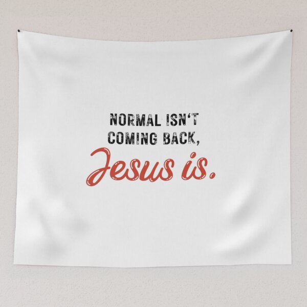 Item preview, Normal Isn't Coming Back Jesus Is red designed and sold by KateHortone.